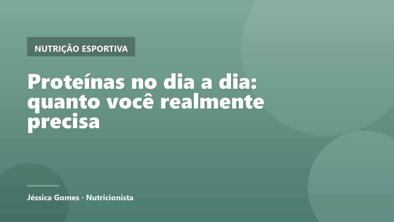 Proteínas no dia a dia: quanto você realmente precisa